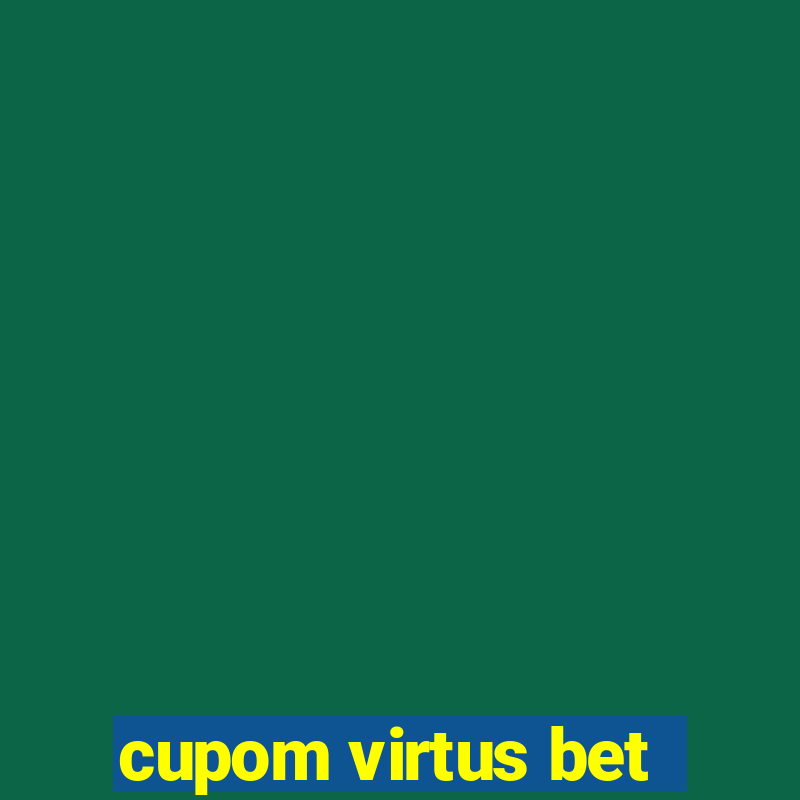 cupom virtus bet